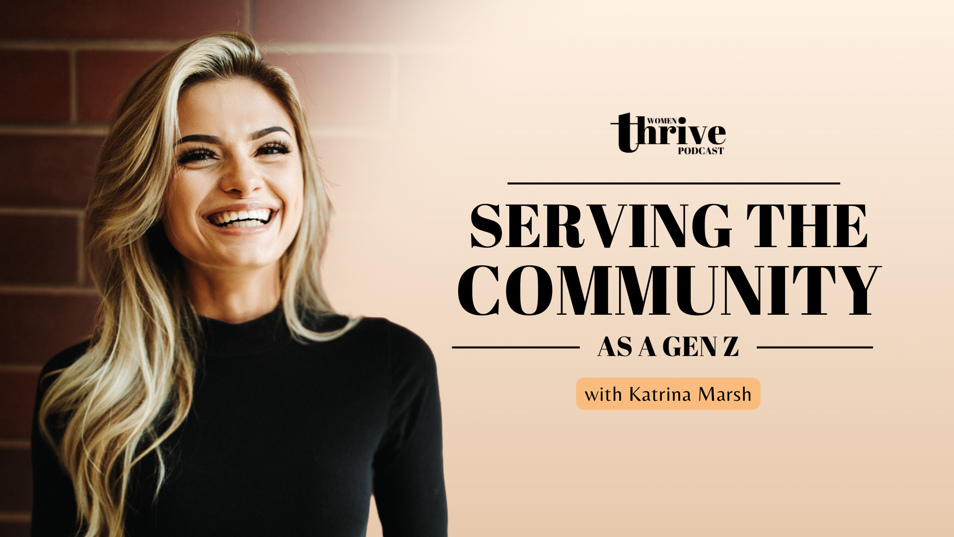 Serving the Community as a Gen Z with Katrina Marsh
