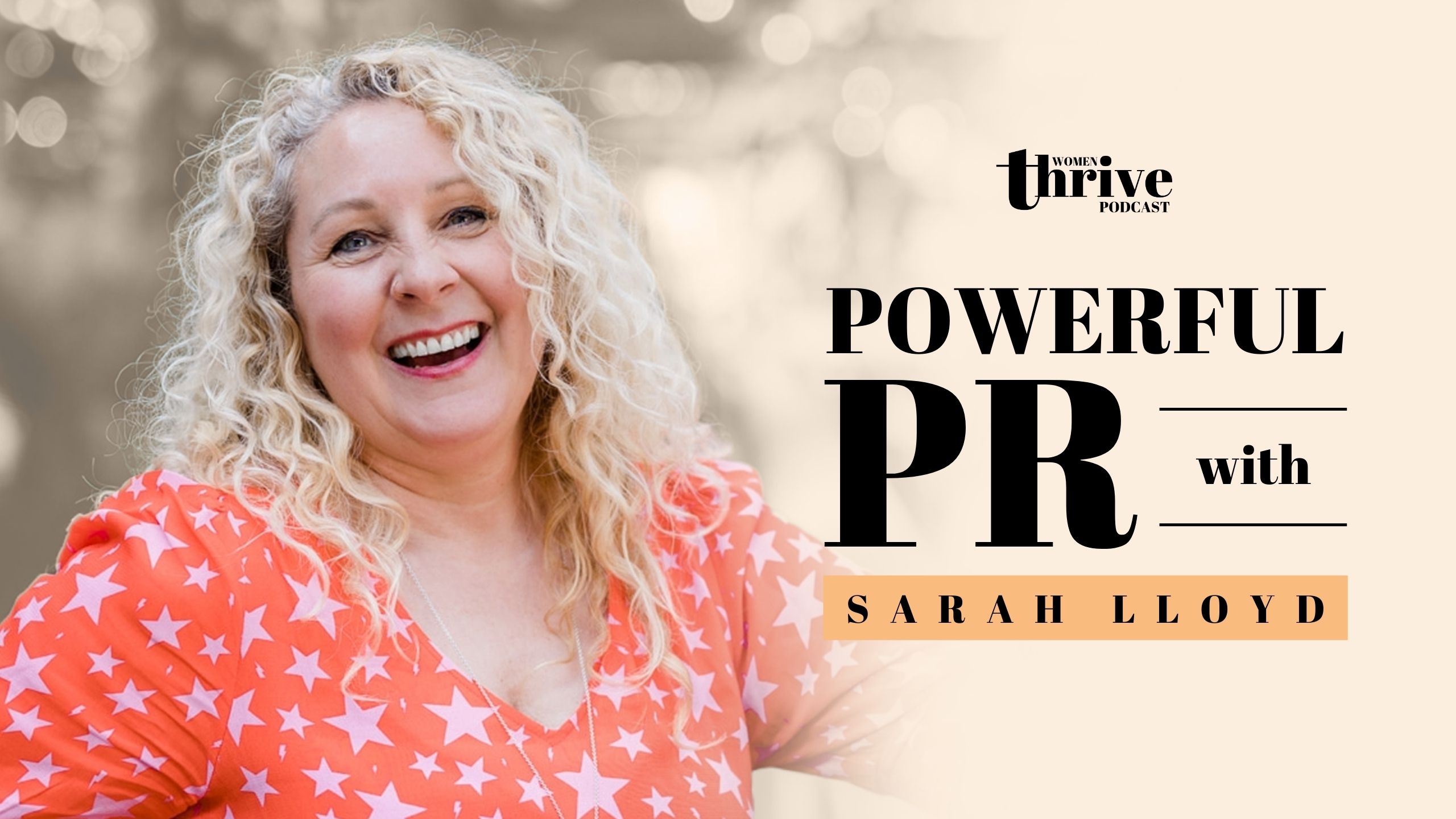 Powerful PR with Sarah Lloyd