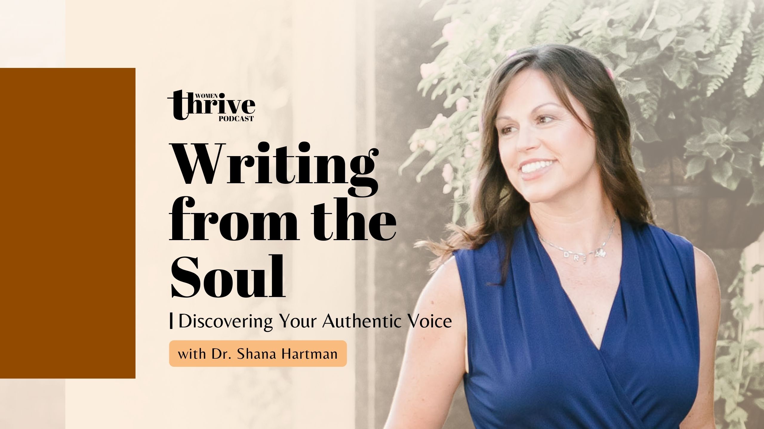 Writing from the Soul with Dr. Shana Hartman