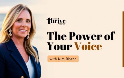 The Power of Your Voice with Kim Blythe