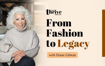 From Fashion to Legacy with Diane Gilman